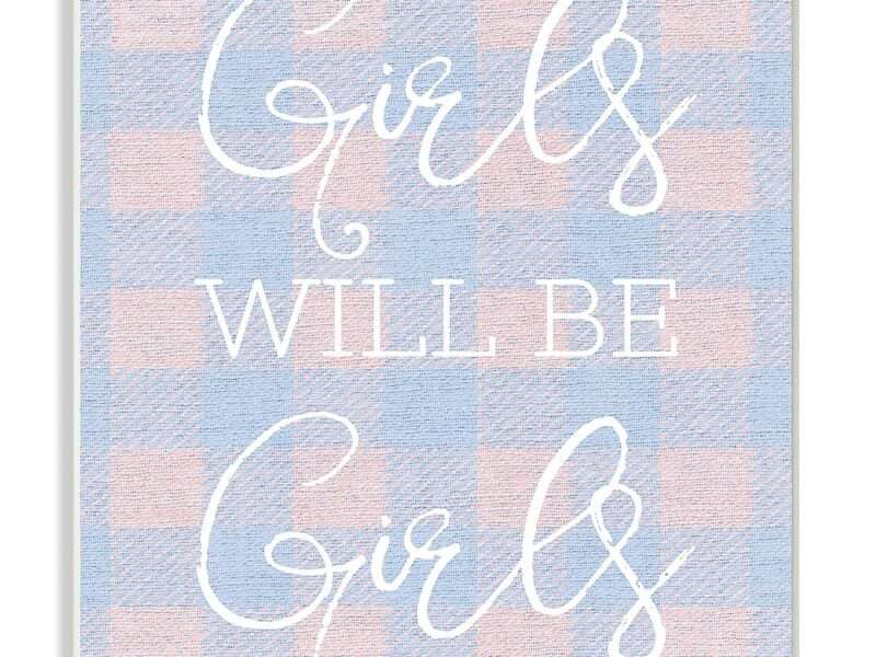 Stupell Industries Girls Will Be Girls Blue Plaid Wall Plaque Art, 10 x 0.5 x 15, Proudly Made in USA
