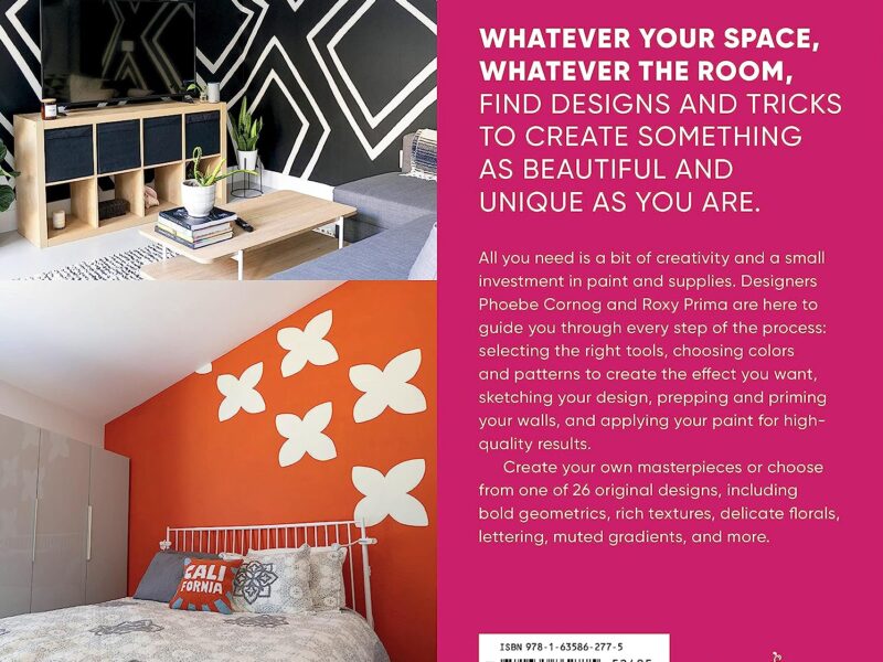 Wonder Walls How to Transform Your Space with Colorful Geometrics, Graphic Lettering, and Other Fabulous Paint Techniques Paperback – November 9, 2021